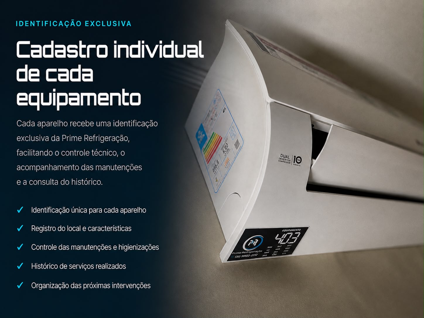 Cadastro individual e identificação de equipamento pela Prime Refrigeração